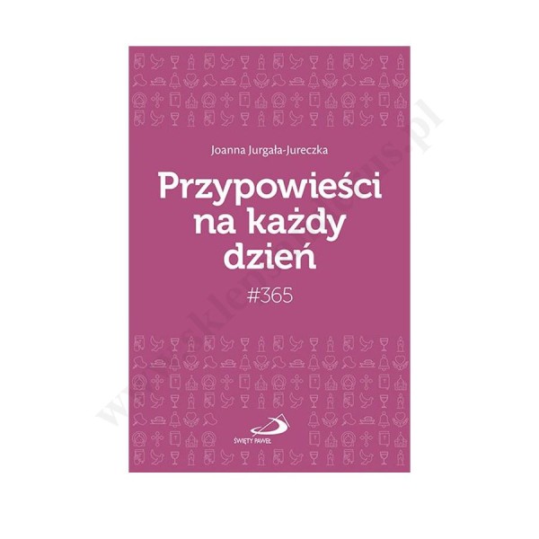 PRZYPOWIEŚCI NA KAŻDY DZIEŃ