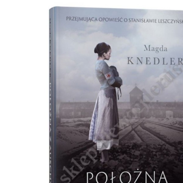 POŁOŻNA Z AUSCHWITZ