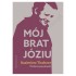 MÓJ BRAT JÓZIU. KAZIMIERZ TISCHNER