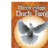 NIECH ZSTĄPI DUCH TWÓJ - indeks do bierzmowania