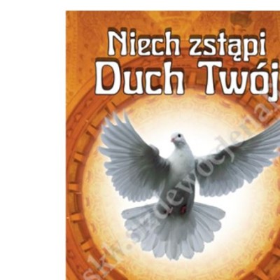 NIECH ZSTĄPI DUCH TWÓJ - indeks do bierzmowania