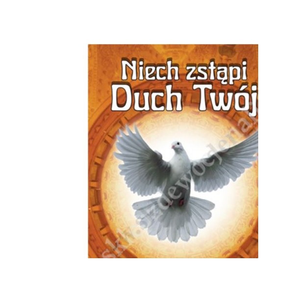 NIECH ZSTĄPI DUCH TWÓJ - indeks do bierzmowania