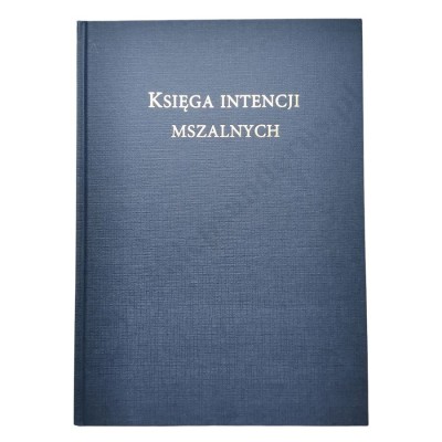 KSIĘGA INTENCJI MSZALNYCH - 56909