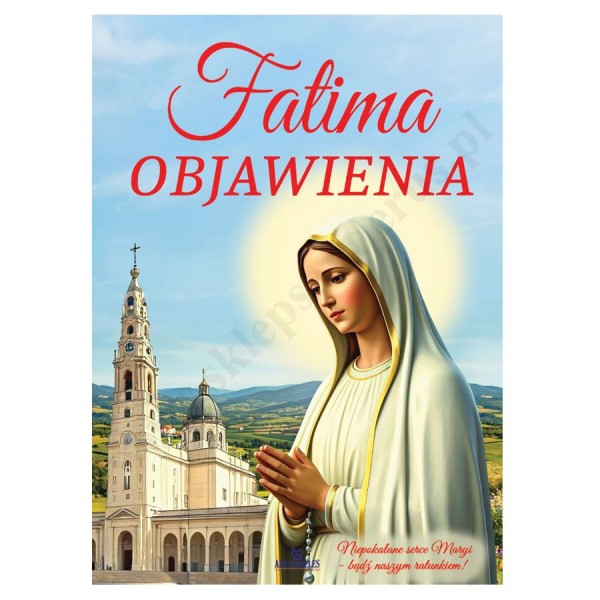 FATIMA. OBJAWIENIA