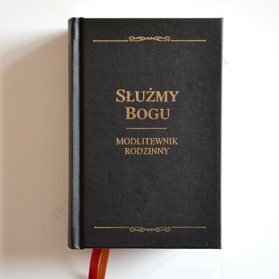 SŁUŻMY BOGU - MODLITEWNIK RODZINNY