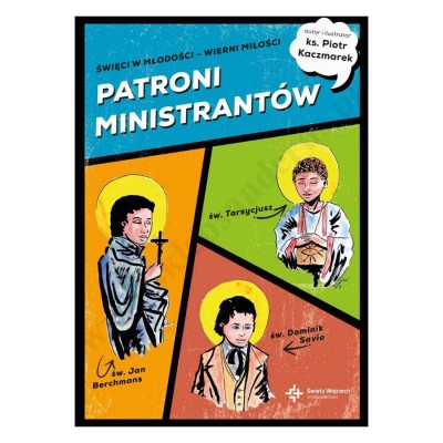 PATRONI MINISTRANTÓW - komiks