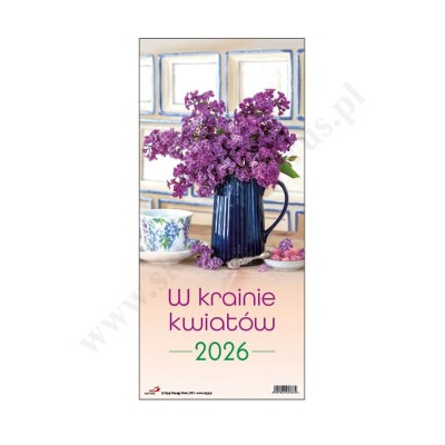 W KRAINIE KWIATÓW - KALENDARZ 2026