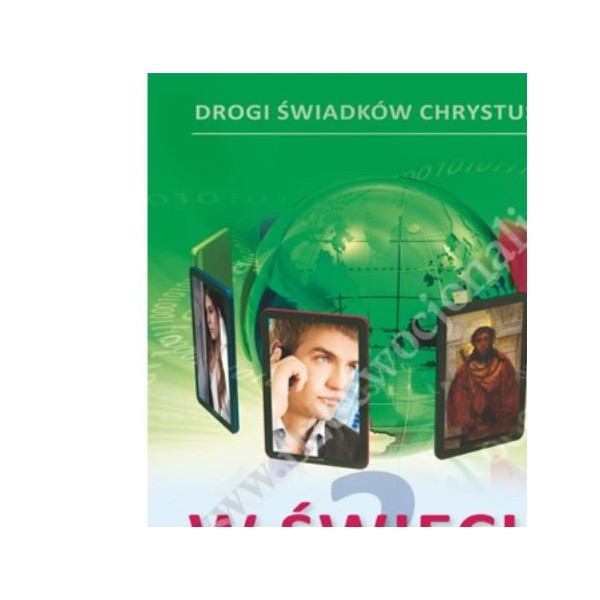 W ŚWIECIE - KLASA 2 LIECEUM I 2 ,3 TECHNIKUM - KATECHIZM - WYD. WAM