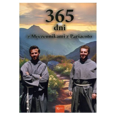 365 DNI Z MĘCZENNIKAMI Z PARIACOTO