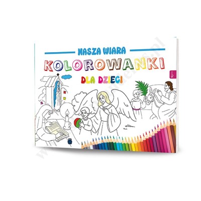 NASZA WIARY - KOLOWANKI DLA DZIECI