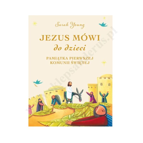 JEZUS MÓWI DO DZIECI - PAMIĄTKA PIERWSZEJ KOMUNII ŚWIĘTEJ
