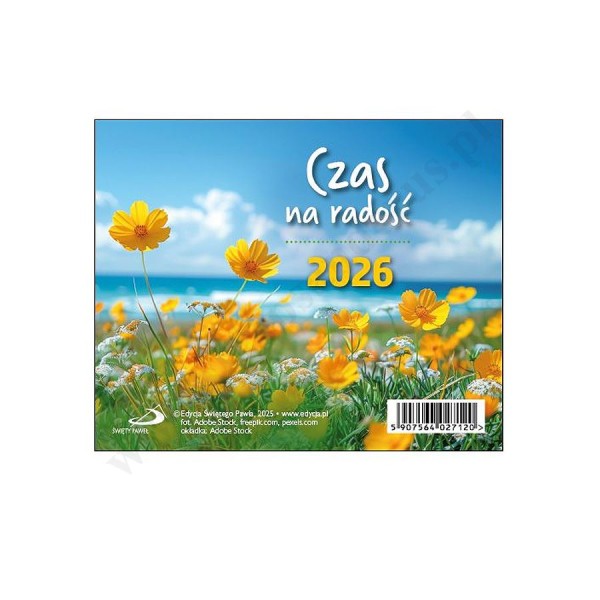CZAS NA RADOŚĆ - KALENDARZ NA BIURKO 2026