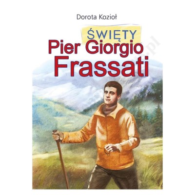 ŚWIĘTY PIER GIORGIO FRASSATI