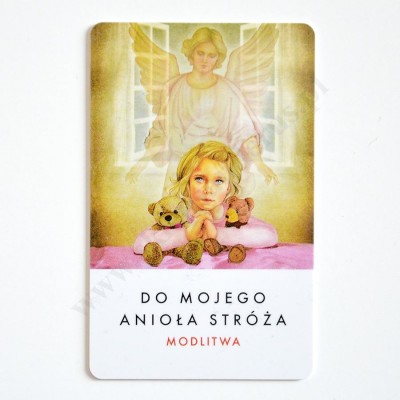 DO MOJEGO ANIOŁA STRÓŻA - karta z modlitwą 5.4 x 8.5 cm - 79444