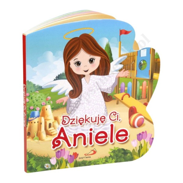 DZIĘKUJĘ CI, ANIELE DZIĘKUJĘ CI, ANIELE