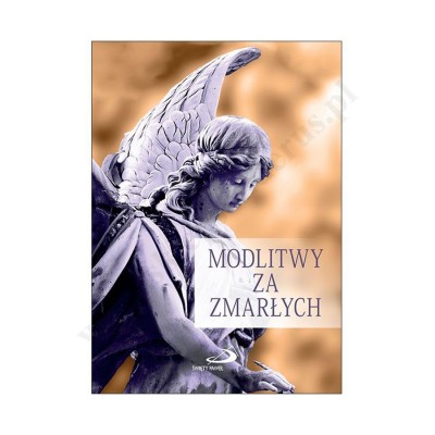 MODLITWY ZA ZMARŁYCH