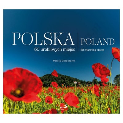 POLSKA. 50 UROKLIWYCH MIEJSC