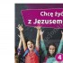 CHCĘ ŻYĆ Z JEZUSEM - KLASA 4 POD. - KATECHIZM - WYD. GAUDIUM