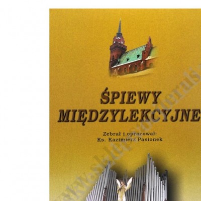 ŚPIEWY MIĘDZYLEKCYJNE - FORMAT A4