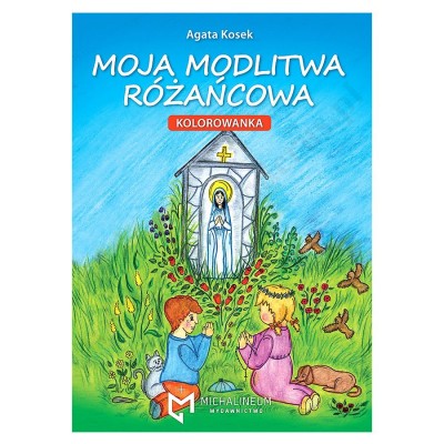 MOJA MODLITWA RÓŻAŃCOWA - kolorowanka
