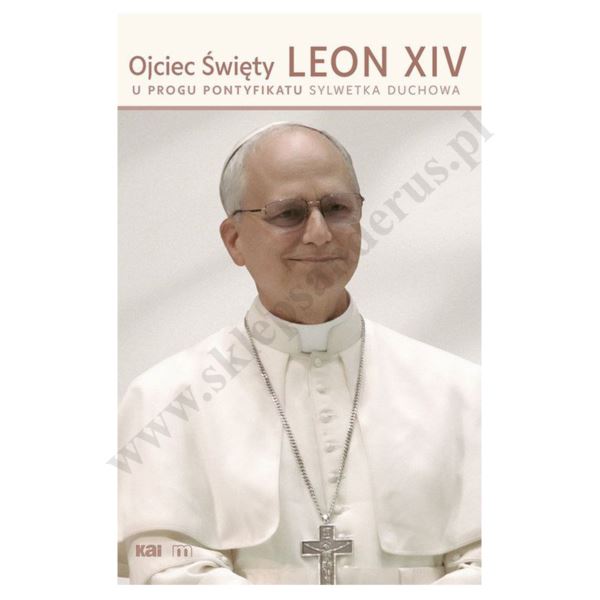 OJCIEC ŚWIĘTY LEON XIV