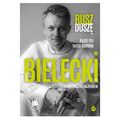 RUSZ DUSZĘ. KAŻDY MA SWOJE CAMINO