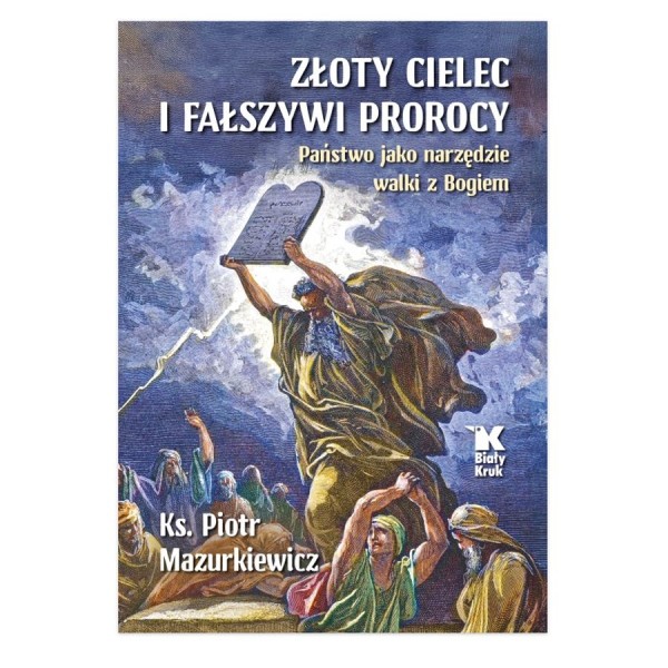 ZŁOTY CIELEC I FAŁSZYWI PROROCY