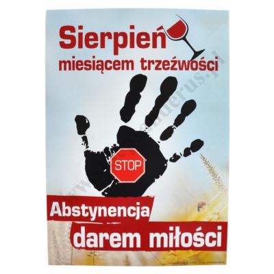 PLAKAT - SIERPIEŃ MIESIĄCEM TRZEŹWOŚCI - format 29.5 x 42 cm - 60771