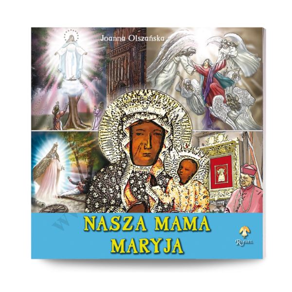 NASZA MAMA MARYJA