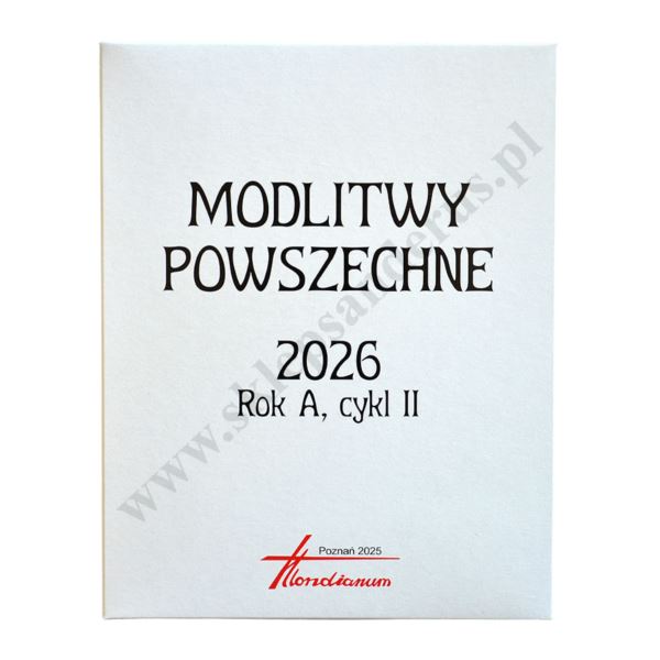 MODLITWY POWSZECHNE NA ROK LITURGICZNY A (2025/2026) - WKŁAD BEZ SEGREGATORA MODLITWY POWSZECHNE NA ROK LITURGICZNY A (2025/2026) - WKŁAD BEZ SEGREGATORA
