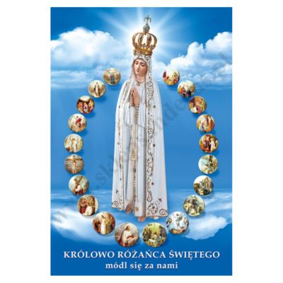 PLAKAT - KRÓLOWO RÓŻAŃCA ŚWIĘTEGO - format 33,5 x 49 cm - 9775