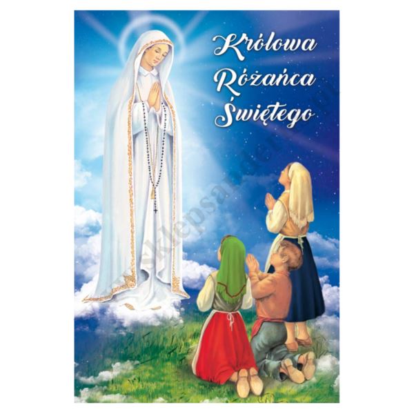 PLAKAT - KRÓLOWO RÓŻAŃCA ŚWIĘTEGO - format 33,5 x 49 cm - 80426