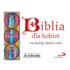 BIBLIA DLA KOBIET NA KAŻDY DZIEŃ ROKU