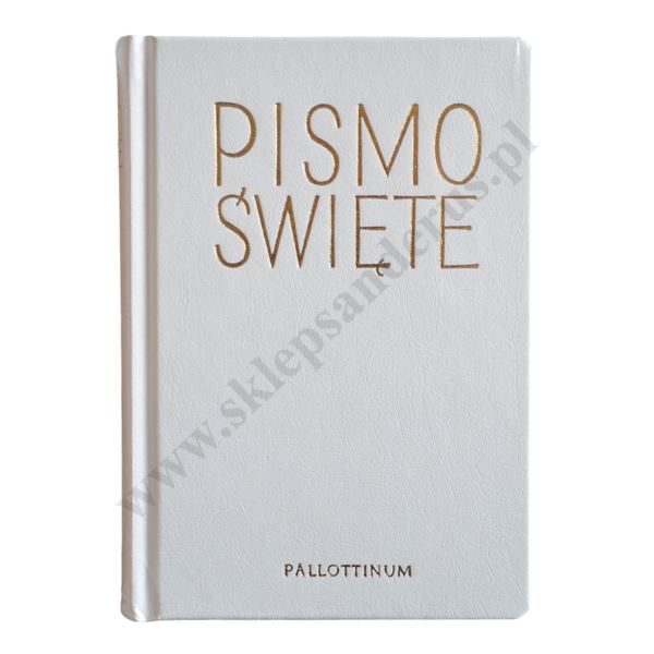 BIBLIA PIELGRZYMA. PISMO ŚWIĘTE STAREGO I NOWEGO TESTAMENTU