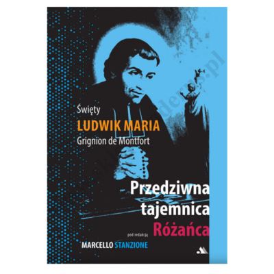 PRZEDZIWNA TAJEMNICA RÓŻAŃCA