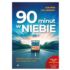 90 MINUT W NIEBIE