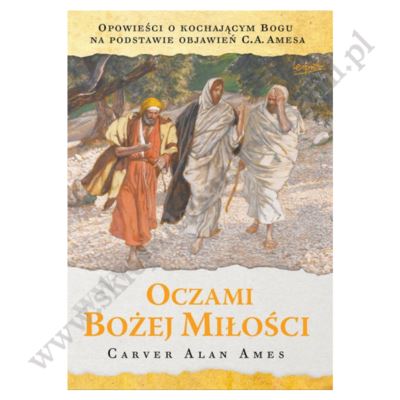 OCZAMI BOŻEJ MIŁOŚCI