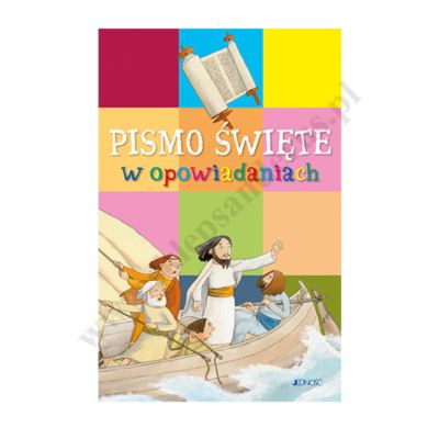 PISMO ŚWIĘTE W OPOWIADANIACH