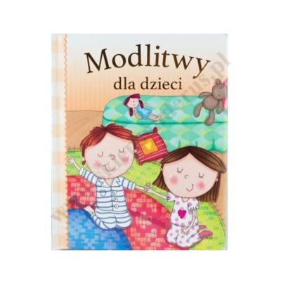 MODLITWY DLA DZIECI