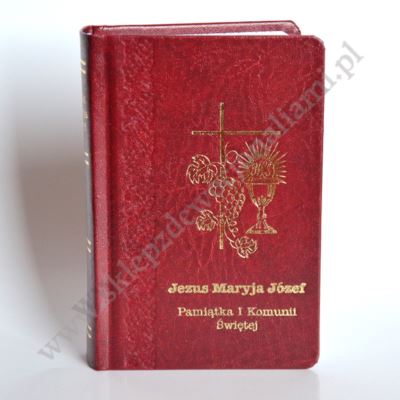 JEZUS, MARYJA, JÓZEF - modlitewnik komunijny - 1291_BO