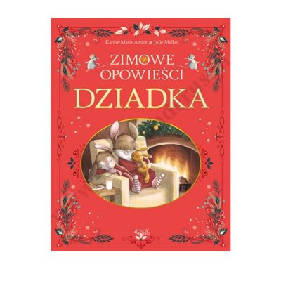 ZIMOWE OPOWIEŚCI DZIADKA