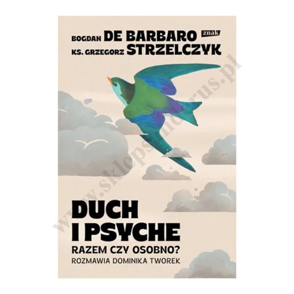 DUCH I PSYCHE RAZEM CZY OSOBNO?