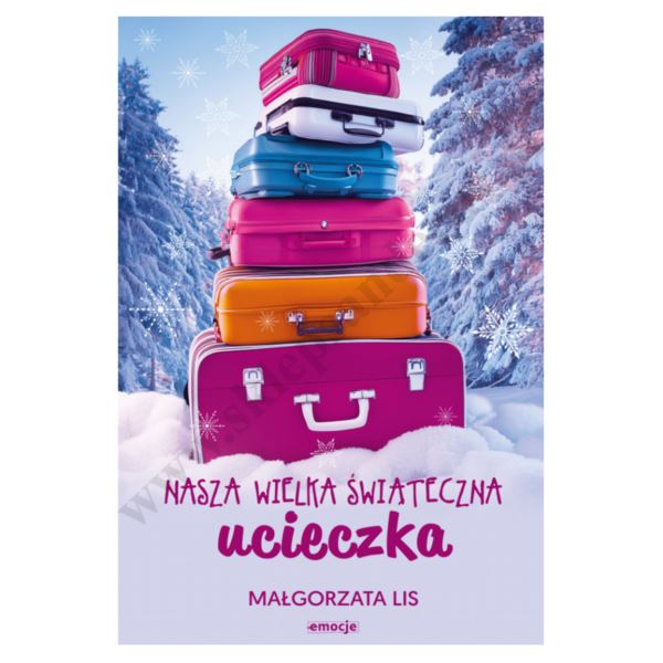 NASZA WIELKA ŚWIĄTECZNA UCIECZKA