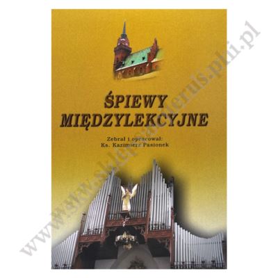 ŚPIEWY MIĘDZYLEKCYJNE - FORMAT A4