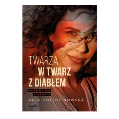 TWARZĄ W TWARZ Z DIABŁEM