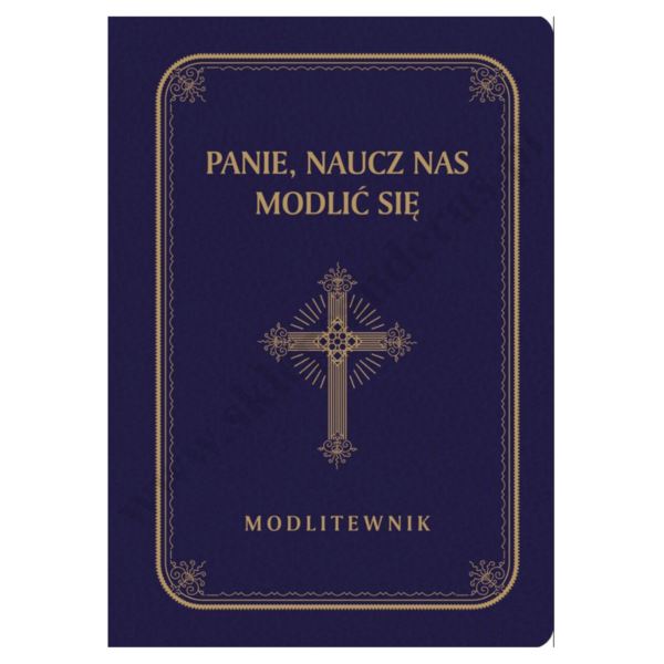 PANIE, NAUCZ NAS MODLIĆ SIĘ - MODLITEWNIK - DUŻE LITERY - 4252