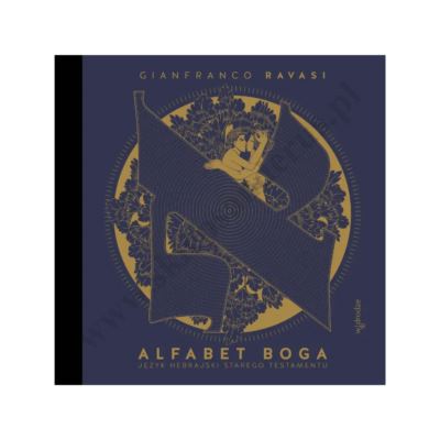 ALFABET BOGA. JĘZYK HEBRAJSKI STAREGO TESTAMENTU