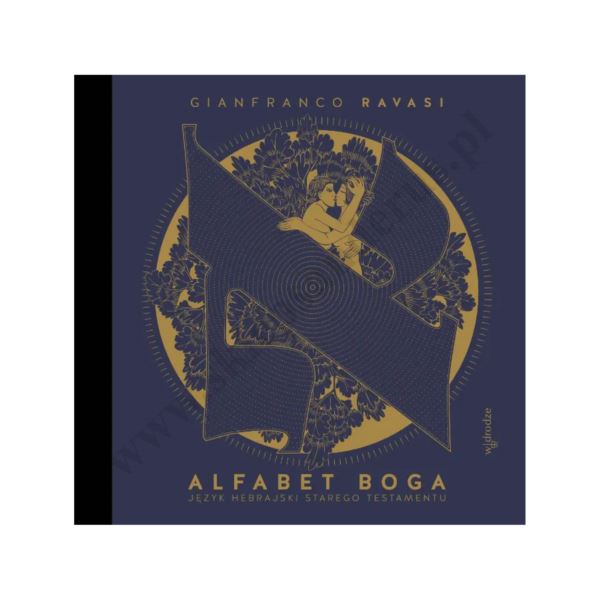 ALFABET BOGA. JĘZYK HEBRAJSKI STAREGO TESTAMENTU