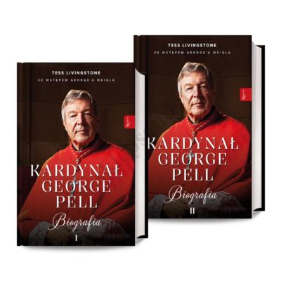 KARDYNAŁ GEORGE PELL. BIOGRAFIA - TOM 1 i 2
