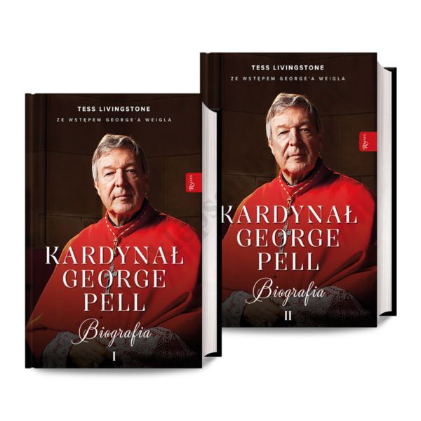 KARDYNAŁ GEORGE PELL. BIOGRAFIA - TOM 1 i 2
